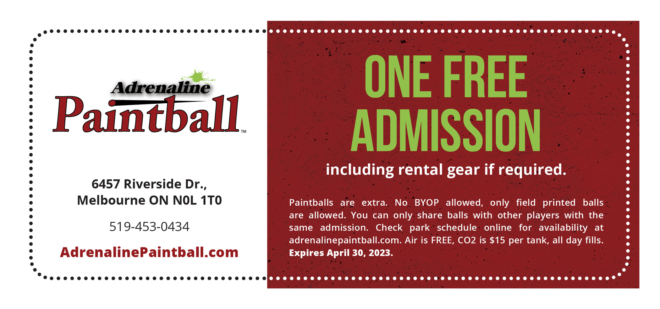 One free admission including rental gear if required