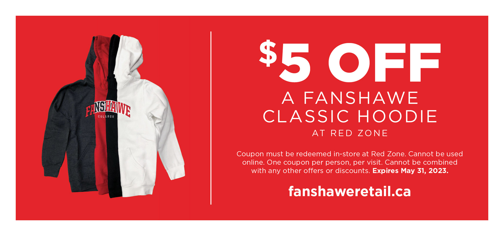 $5 off a Fanshawe classic hoodie at Red Zone